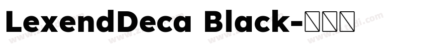 LexendDeca Black字体转换
